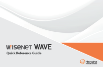 Wisenet WAVE Quick Guide